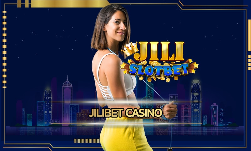 Jilibet casino ทำกำไรได้ทุกวัน สมัครเว็บตรง เกมสล็อต คืนยอดเสีย สูงสุด